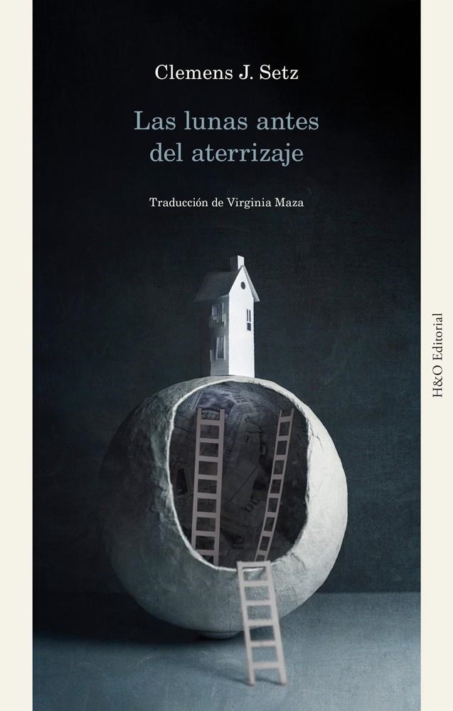 Las lunas antes del aterrizaje | J. Setz, Clemens | Cooperativa autogestionària