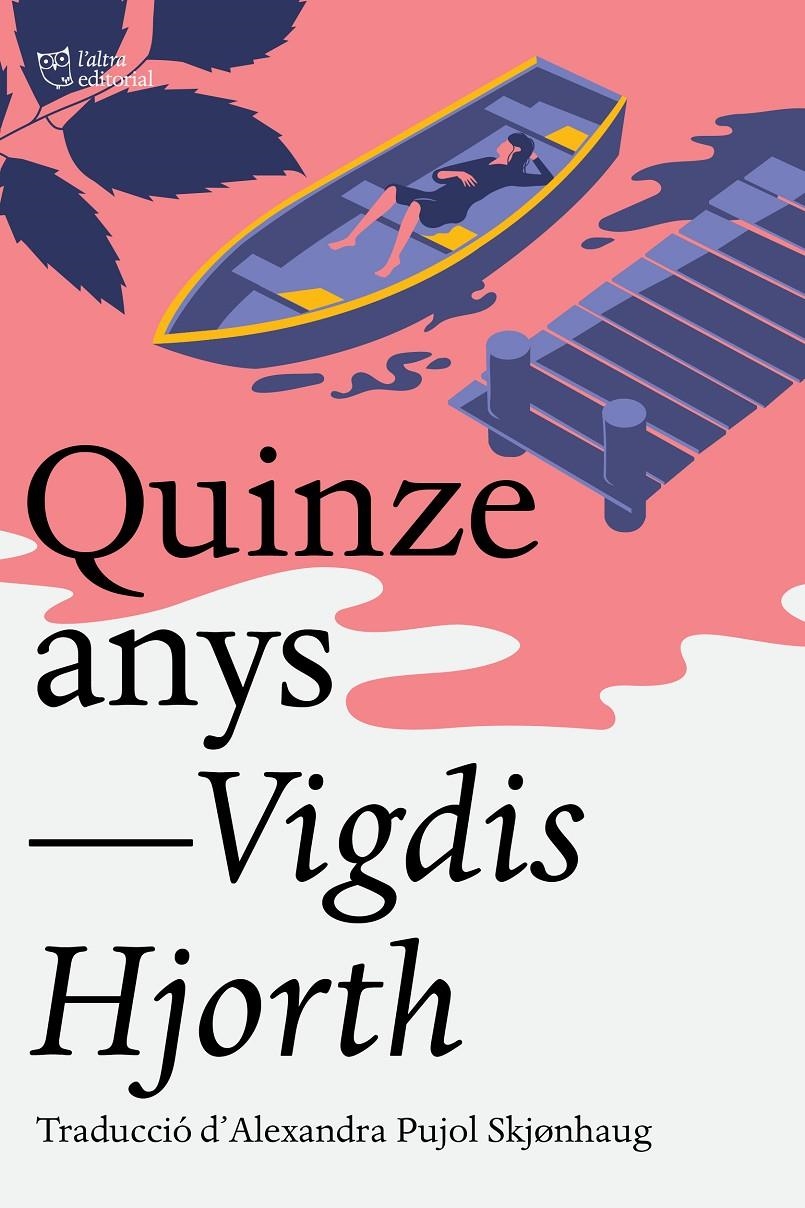 Quinze anys | Hjorth, Vigdis | Cooperativa autogestionària