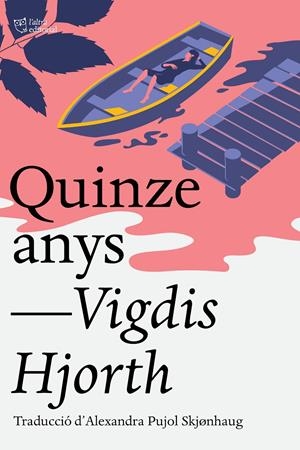 Quinze anys | Hjorth, Vigdis | Cooperativa autogestionària