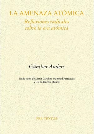 La amenaza atómica | Anders, Günther | Cooperativa autogestionària
