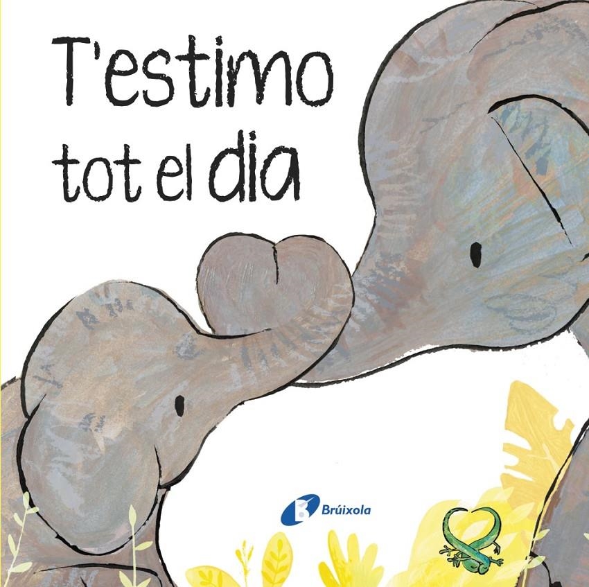 T'estimo tot el dia | Hegarty, Patricia | Cooperativa autogestionària