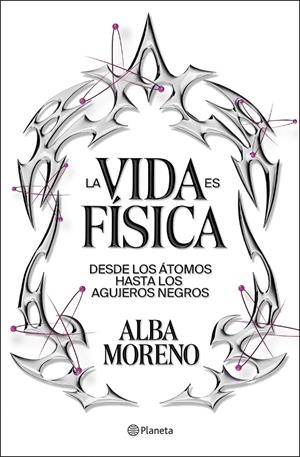 La vida es física | Moreno, Alba | Cooperativa autogestionària