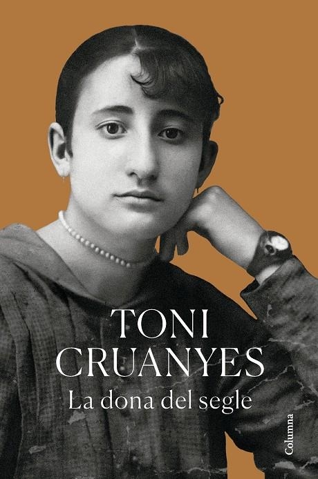 La dona del segle | Cruanyes, Toni