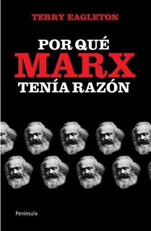 Por qué Marx tenía razón | Eagleton, Terry | Cooperativa autogestionària