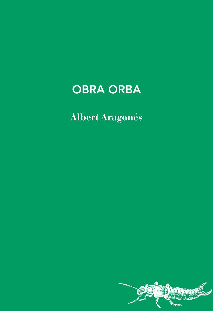 Obra Orba | Aragonés, Albert | Cooperativa autogestionària