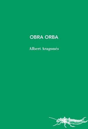 Obra Orba | Aragonés, Albert
