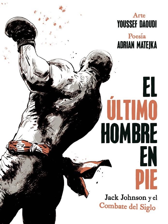El último hombre en pie | Daoudi, Youssef; Matejka, Adrian | Cooperativa autogestionària