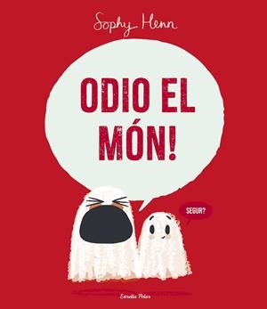 Odio el món! | Henn, Sophy | Cooperativa autogestionària