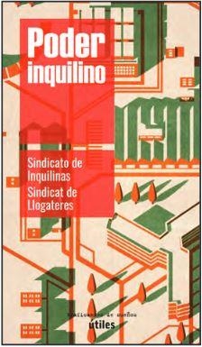Poder inquilino | Sindicato de Inquilinas | Cooperativa autogestionària