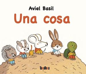 Una cosa | Basil, Aviel | Cooperativa autogestionària