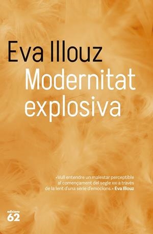 Modernitat explosiva | Illouz, Eva