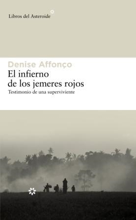 El infierno de los jemeres rojos | Affonço, Denise | Cooperativa autogestionària