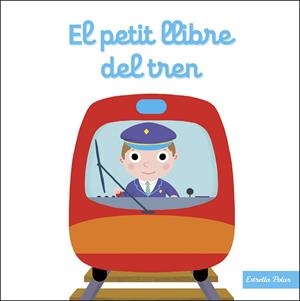 El petit llibre del tren | Choux, Nathalie