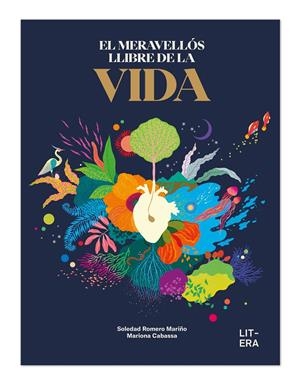 El meravellós llibre de la vida | Romero, Soledad/Cabassa, Mariona | Cooperativa autogestionària