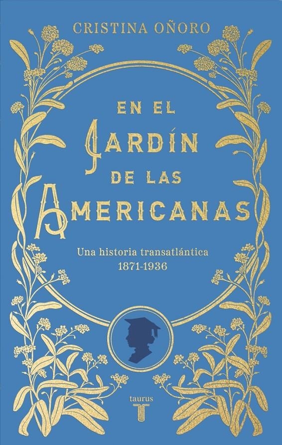 En el jardín de las americanas | Oñoro, Cristina