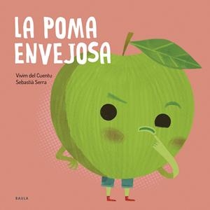 La poma envejosa | Vivim del Cuentu | Cooperativa autogestionària