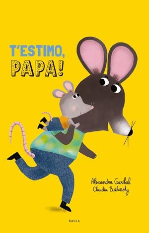 T'estimo, papa | Garibal, Alexandra | Cooperativa autogestionària