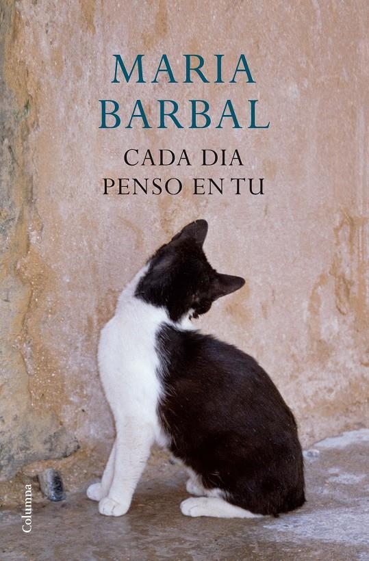 Cada dia penso en tu | Barbal, Maria | Cooperativa autogestionària