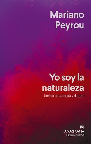 Yo soy la naturaleza | Peyrou, Mariano | Cooperativa autogestionària