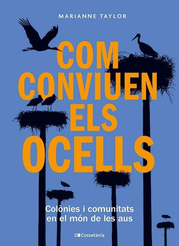 Com conviuen els ocells | Taylor, Marianne | Cooperativa autogestionària