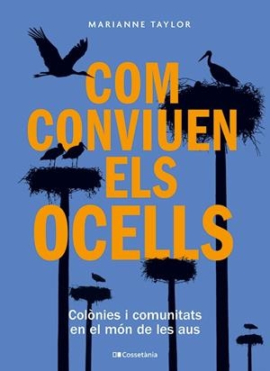Com conviuen els ocells | Taylor, Marianne | Cooperativa autogestionària
