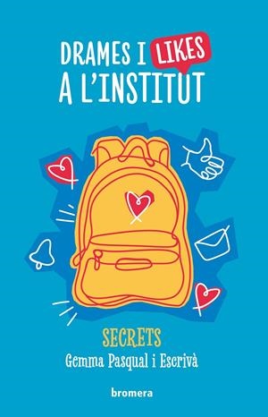 Drames i likes a l'institut | Gemma Pasqual i Escrivà