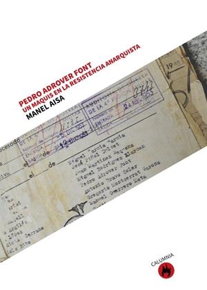 Pedro Adrover Font, un maquis en la resistencia anarquista | Aisa Pàmpols, Manel | Cooperativa autogestionària