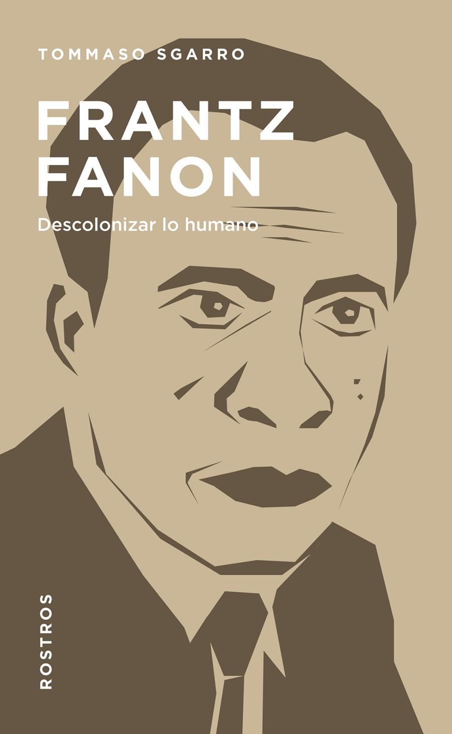 Frantz Fanon | Sgarro, Tommaso