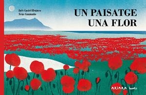 Un paisatge, una flor | Castel-Branco, Inês | Cooperativa autogestionària