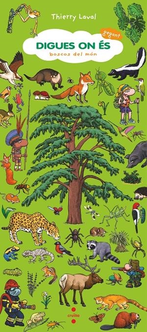 Digues on és gegant. Boscos del món | Laval, Thierry | Cooperativa autogestionària