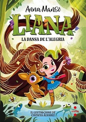 Liana 1: La dansa de l'alegria | Manso Munné, Anna; Álvarez, Cinthya | Cooperativa autogestionària