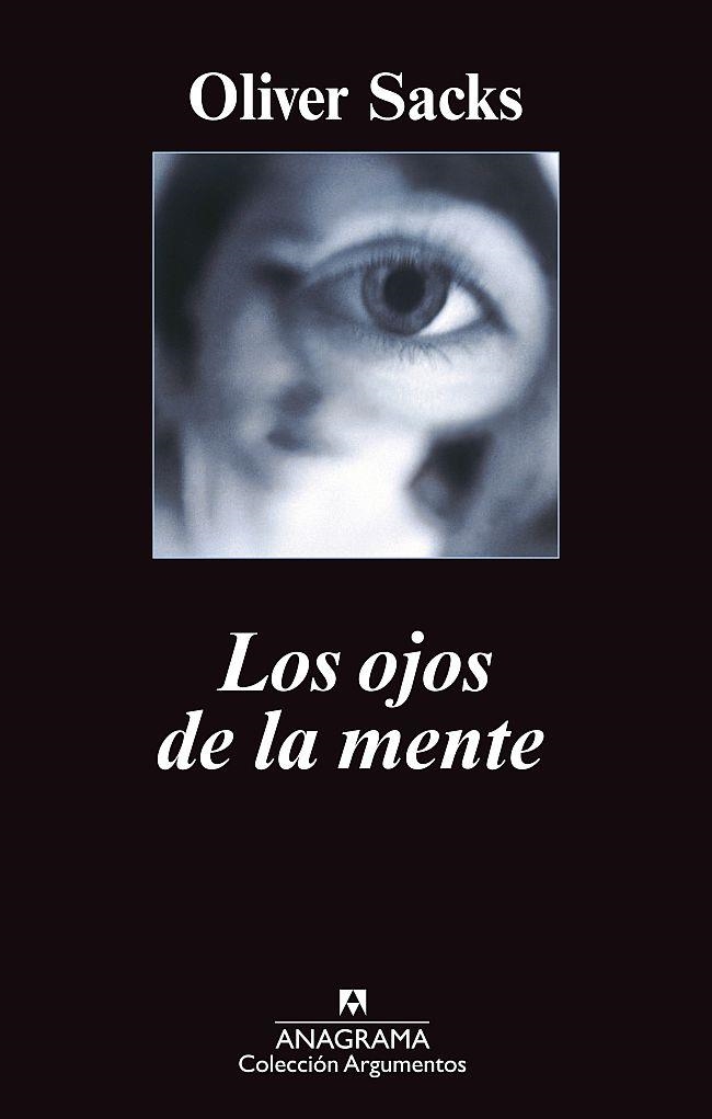 Los ojos de la mente | Sacks, Oliver