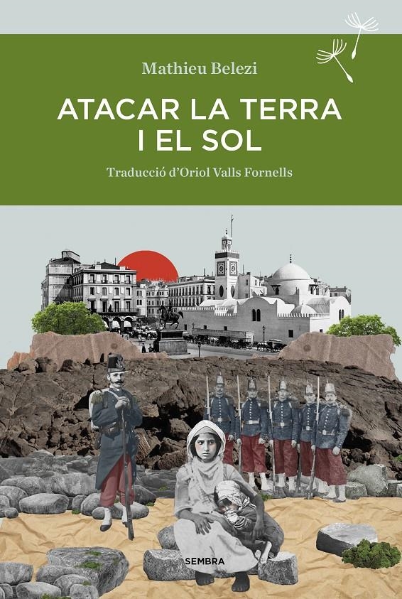 Atacar la terra i el sol | Belezi, Mathieu | Cooperativa autogestionària