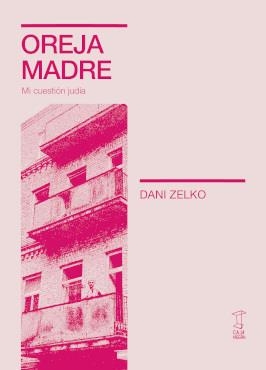 Oreja madre | DANI ZELKO
