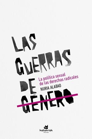 Las guerras de género | Alabao, Nuria | Cooperativa autogestionària