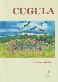 Cugula | Eroles Palacios, Ivet