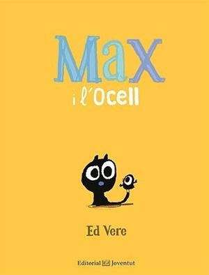 Max i l'Ocell | Vere, Ed | Cooperativa autogestionària