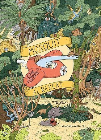 Mosquit al rescat | Guerrive, Sophie | Cooperativa autogestionària