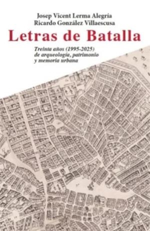 Letras de Batalla | Lerma Alegría, Josep Vicent/González Villaescusa, Ricardo | Cooperativa autogestionària