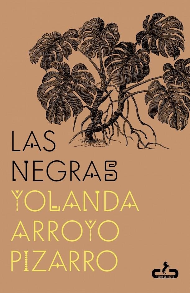 Las negras | Arroyo Pizarro, Yolanda