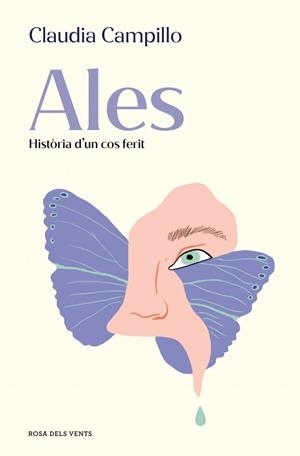 Ales. Història d'un cos ferit | Campillo, Claudia | Cooperativa autogestionària