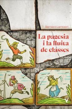 La pagesia i la lluita de classes | Lambert, Bernard | Cooperativa autogestionària