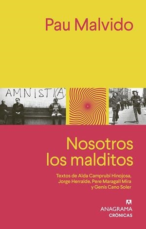 Nosotros los malditos | Malvido, Pau | Cooperativa autogestionària