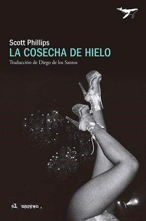 La cosecha de hielo | Phillips, Scott | Cooperativa autogestionària