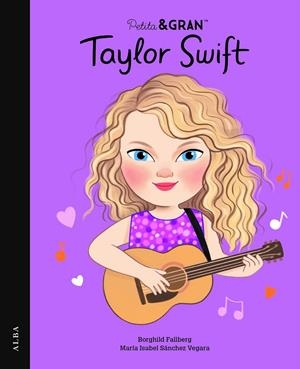 Petita&Gran Taylor Swift | Sánchez Vegara, María Isabel | Cooperativa autogestionària