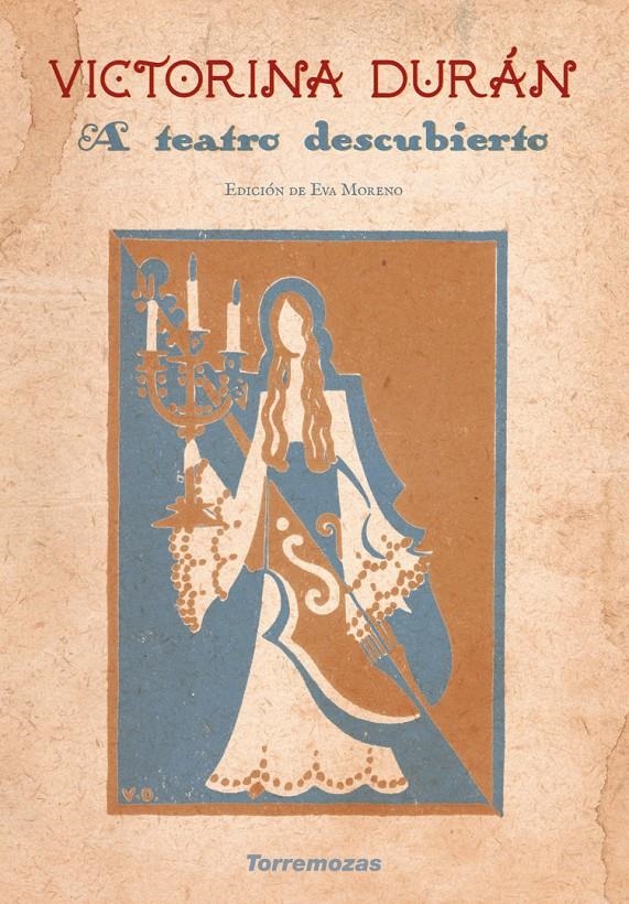 A Teatro descubierto | Durán, Victorina | Cooperativa autogestionària