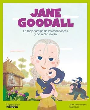 Jane Goodall | Alonso López, Javier | Cooperativa autogestionària