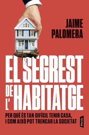 El segrest de l'habitatge | Palomera, Jaime | Cooperativa autogestionària
