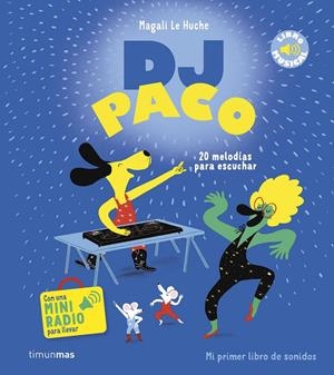 DJ Paco. Libro musical | Le Huche, Magali | Cooperativa autogestionària