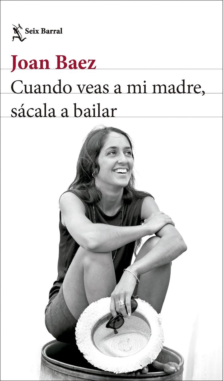 Cuando veas a mi madre, sácala a bailar | Baez, Joan